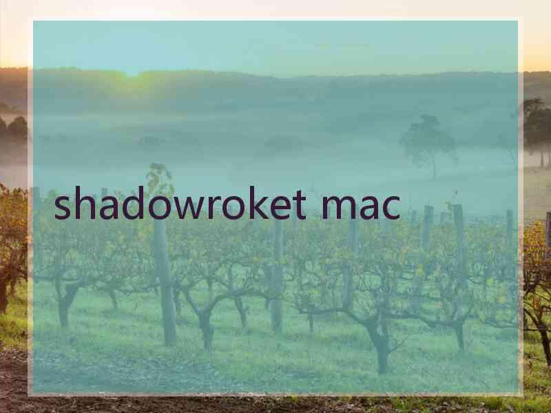 shadowroket mac