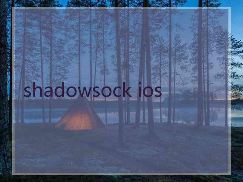 shadowsock ios