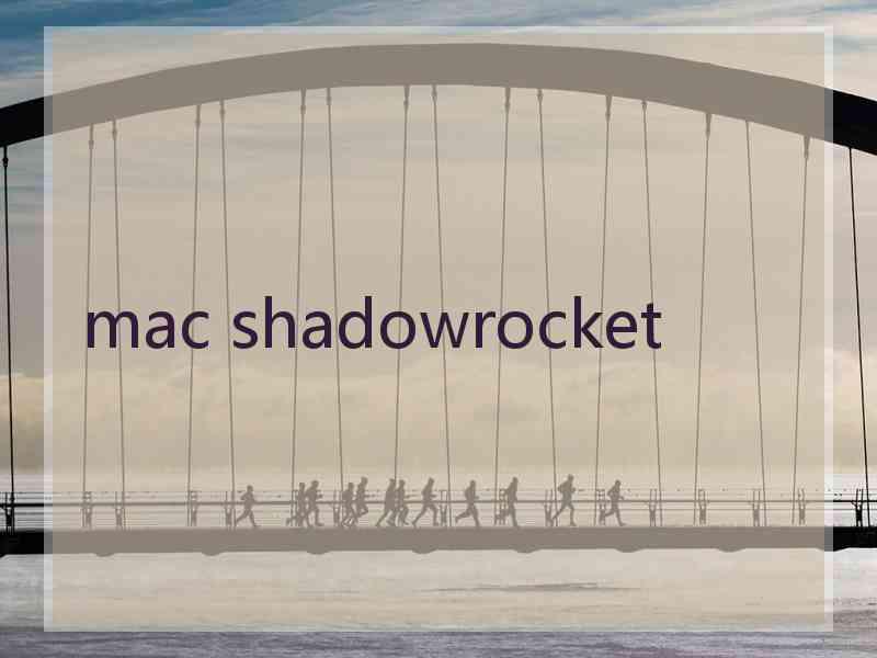 mac shadowrocket