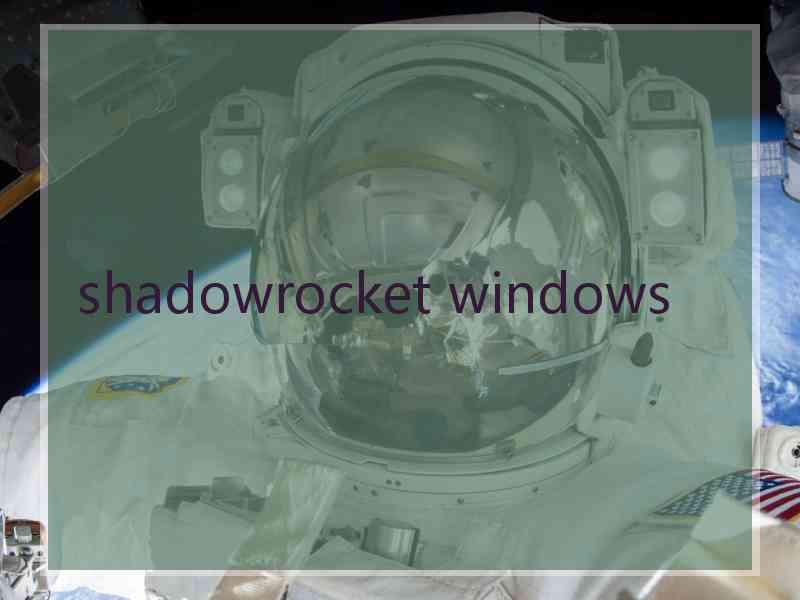 shadowrocket windows