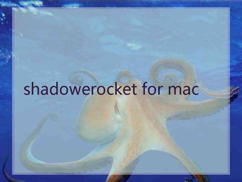 shadowerocket for mac